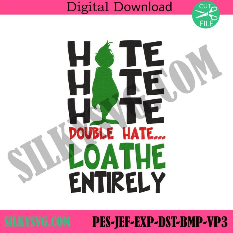 hate-grinch-embroidery-download-instant-christmas-embroidery-digital-file-the-grinch-embroidery-designs-download