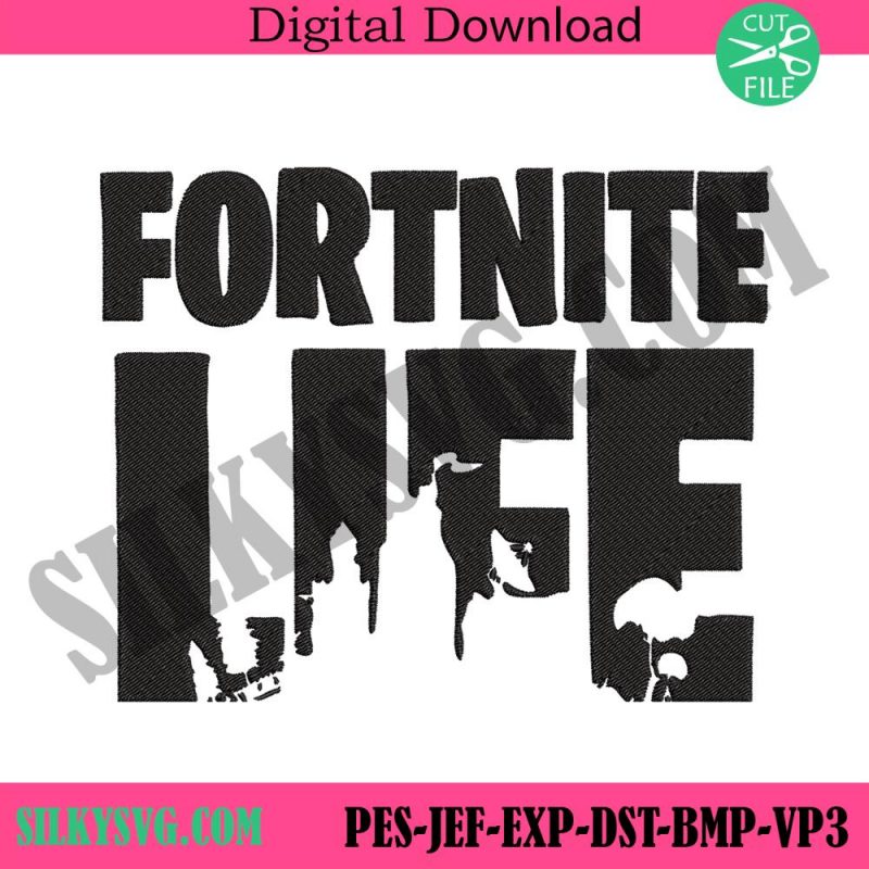 fortnite-life-wordmark-embroidery-design-files-fortnite-game-embroidery-digital-fortnite-machine-embroidery-design-download