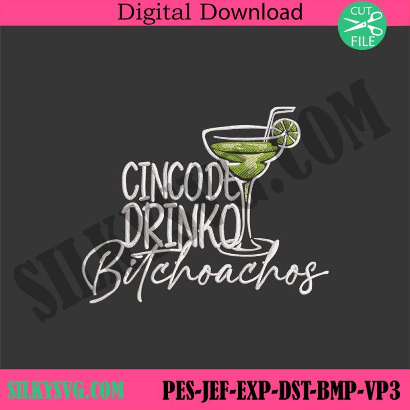 cincode-drinko-bilchoachos-embroidery-design-files-cincode-drinko-embroidery-digital-instant-design-files-funny-cincode-drinking-embroidery-file-designs