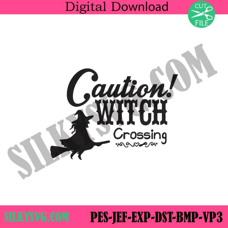 caution-witch-crossing-machine-embroidery-file-witch-halloween-embroidery-design-download-spooky-season-embroidery-digital-download-file