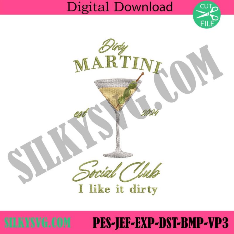 dirty-martini-embroidery-downloads-social-club-embroidery-digital-files-2024-dirty-martini-social-club-embroidery-download-instant-files