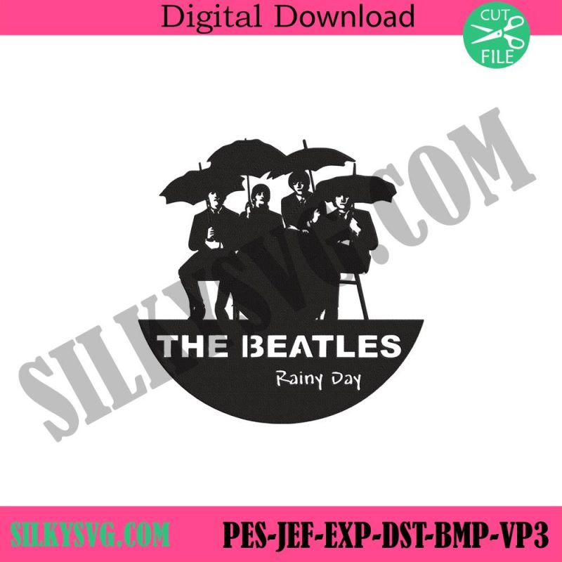 the-beatles-rainy-day-machine-embroidery-instant-download-rainy-day-beatles-band-embroidery-design-file-the-beatles-digital-download-file