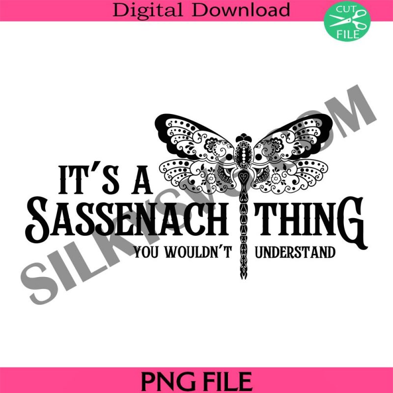 outlander-png-sassenach-png-its-a-sassenach-thing-png-dragonfly-png-outlander-sassenach-png