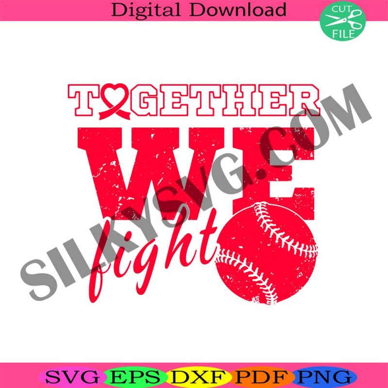 together-we-fight-svg-sickle-cell-awareness-svg-fight-sickle-cell-svg-support-sickle-cell-svg-baseball-sickle-cell-svg