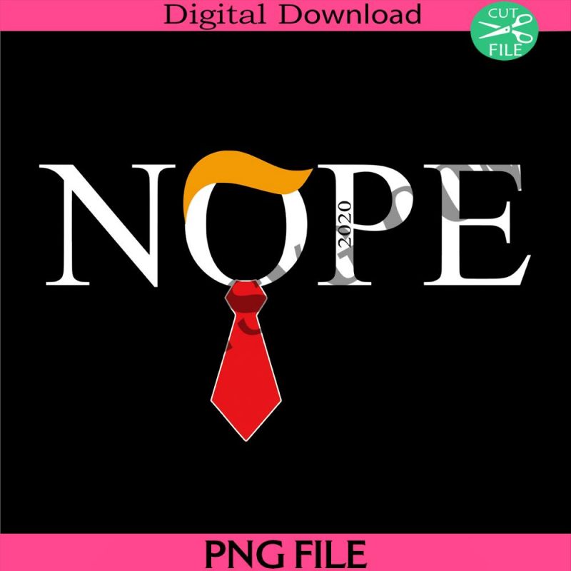 nope-trump-png-trump-2024-nope-png-donald-trump-png-trump-gifts-png-womens-trump-png-republican-trump-png-vote-for-trump-png