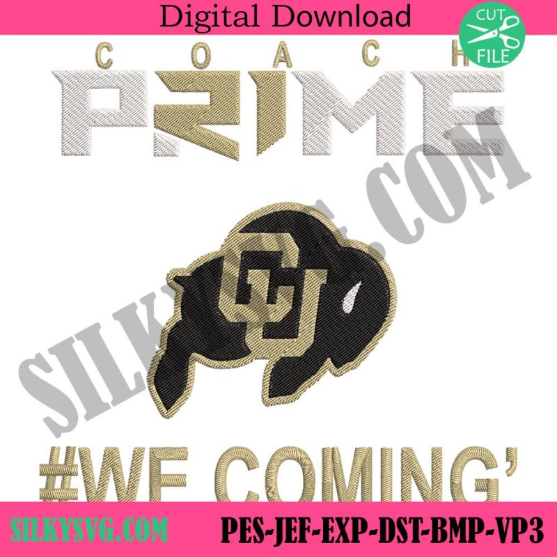 coach-prime-we-coming-embroidery-design-colorado-buffaloes-football