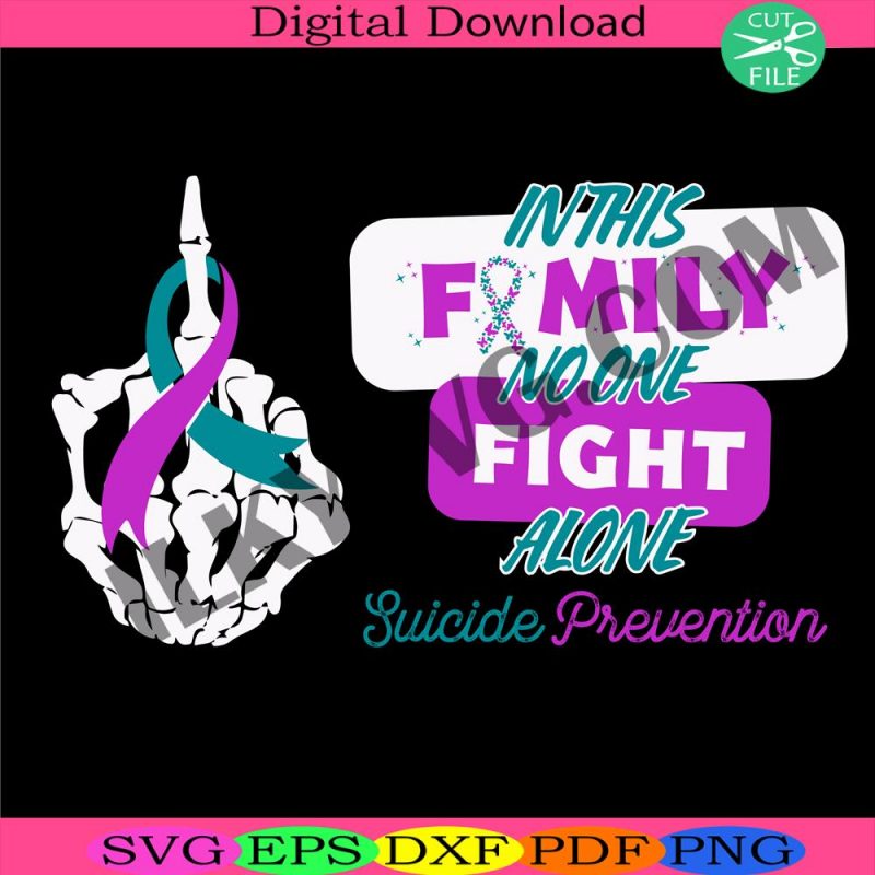 two-sides-suicide-prevention-svg-in-this-family-no-one-fight-alone-svg-support-svg-fight-svg-suicide-awareness-svg