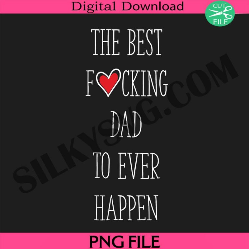 favorite-dad-png-best-fcking-dad-ever-png-funny-dad-png-funny-adult-png-love-dad-png-christmas-png