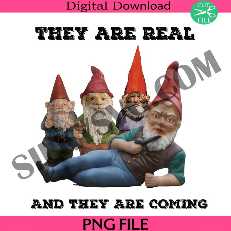 gnomes-meme-for-fun-png-they-are-everywhere-png-funny-tik-tok-appareal-png-gnomes-are-real-meme-png-they-are-coming-png