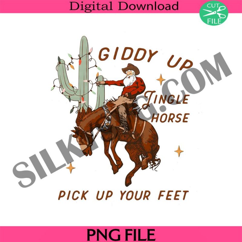 giddy-up-jingle-horse-pick-up-your-feet-cowboy-santa-cactus-western-png-sublimations-designs-downloads-png-clipart