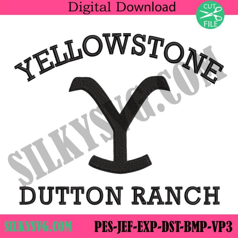 yellow-stone-dutton-ranch-embroidery-design-file-yellowstone-embroidery-design-file