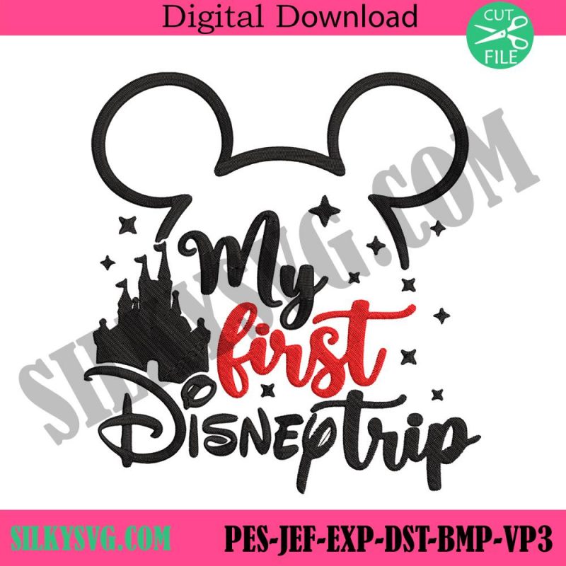 my-first-disney-trip-embroidery-designs-file-minnie-mouse-embroidery-files-download-disney-embroidery-files