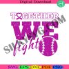 together-we-fight-svg-itp-awareness-svg-baseball-itp-svg-fight-itp-svg-support-itp-svg