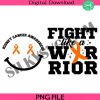 fight-like-a-warrior-svg-kidney-cancer-svg-cancer-awareness-svg-cancer-ribbon-svg-support-squad-svg-fight-cancer-svg