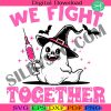 we-fight-together-svg-breast-cancer-svg-cancer-awareness-svg-breast-cancer-awareness-svg-world-breast-cancer-svg