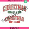 christmas-vibes-varsity-png-merry-christmas-sublimation-design-downloads-christmas-shirt-design-digital-download