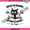 its-fine-im-fine-everything-is-fine-png-back-to-school-ts-fine-im-fin