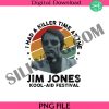 jim-jones-png-i-had-a-killer-time-at-the-jim-jomes-png-koolaid-festival-png-drink-up-serial-png