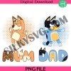 bluey-dad-png-bluey-mum-png-dad-mum-bluey-png-files-bluey-mom-life-png-bluey-fathers-day-png