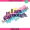 i-am-kenough-pinky-png-bundle-ken-is-enough-png-logo-babe-doll-png-kenough-png