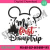 my-first-disney-trip-embroidery-designs-file-minnie-mouse-embroidery-files-download-disney-embroidery-files