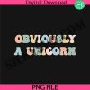 obviously-a-unicorn-png-funny-unicorn-png-unicorn-png-funny-png-unicorn-sassy-png