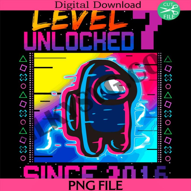 level-7-unlocked-since-2017-png-file-design-print