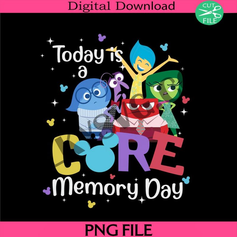 today-is-a-core-memory-day-png-mickey-ears-png-inside-out-friends-png-magical-vacation-png