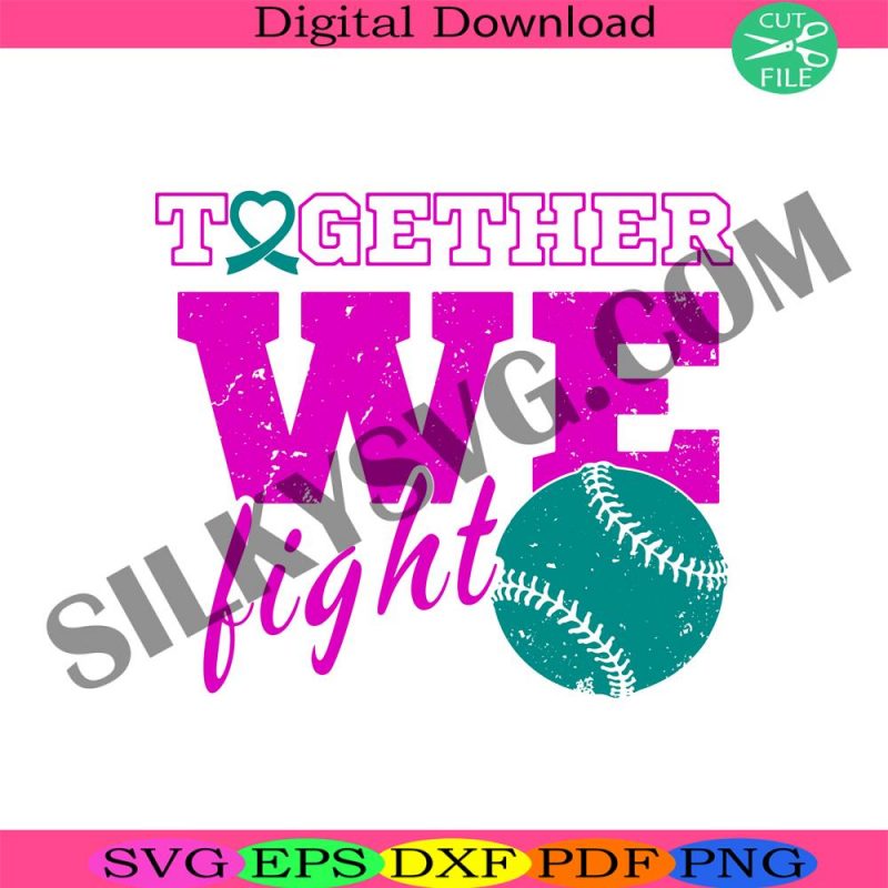 together-we-fight-svg-suicide-prevention-svg-suicide-awareness-svg-baseball-suicide-svg-fight-suicide-svg-support-prevention-svg