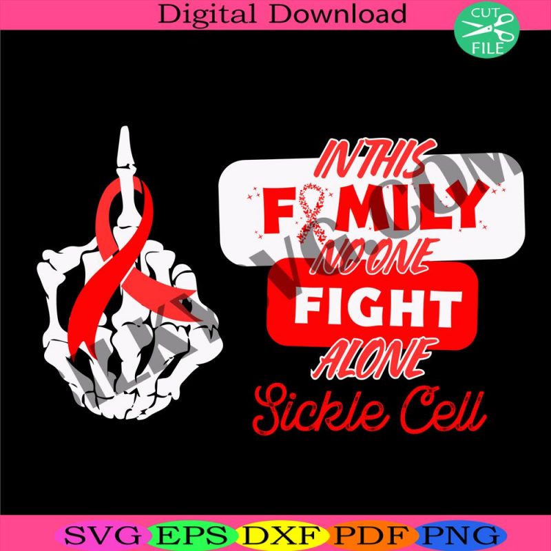 two-sides-sickle-cell-awareness-svg-in-this-family-no-one-fight-alone-svg-skeleton-cancer-svg-cancer-ribbon-svg-cancer-awareness-svg