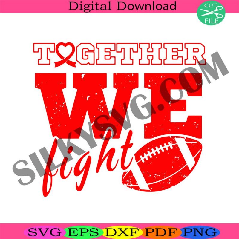 together-we-fight-svg-blood-cancer-svg-fight-cancer-svg-support-cancer-svg-football-cancer-svg-tackle-cancer-svg