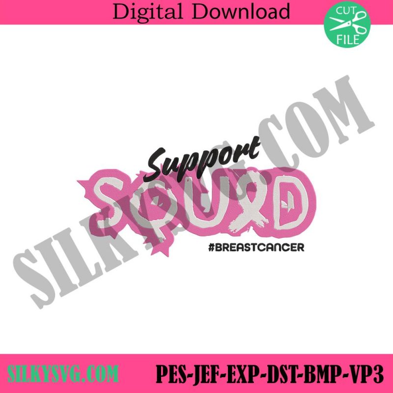 support-squad-cancer-embroidery-instant-download-breast-cancer-squad-embroidery-digital-design-file-breast-cancer-awareness-machine-embroidery-design-download