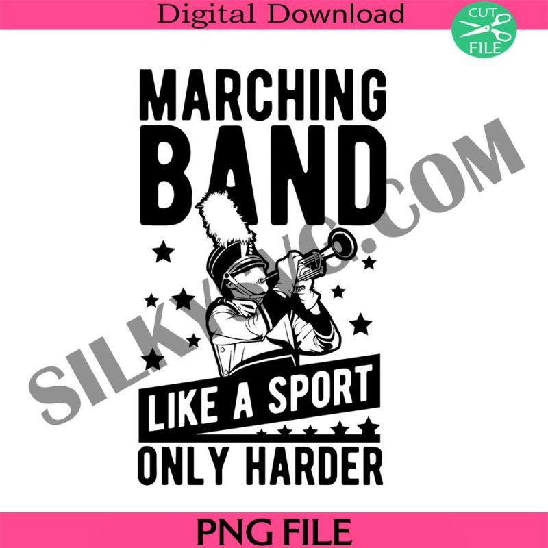 marching-band-png-marching-band-gift-png-marching-band-like-a-sport-only-harder-png-cool-matching-band-png