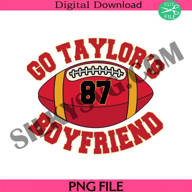 go-taylors-boyfriend-png-travis-kelce-png-game-day-png-funny-football-png-football-fan-gifts-png-football-png