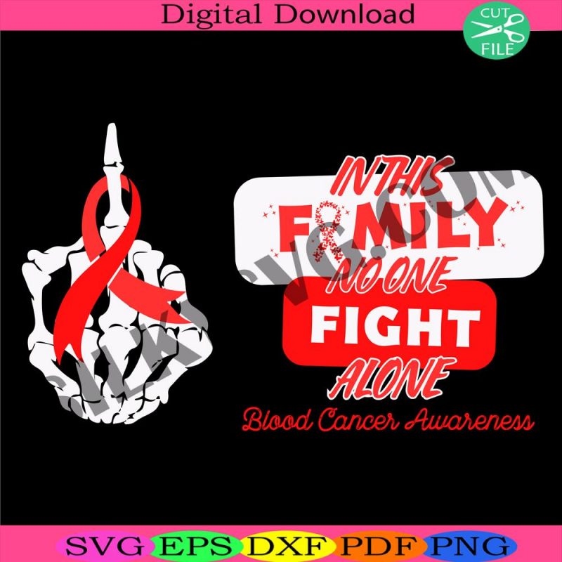 two-sides-in-this-family-no-one-fight-alone-svg-blood-cancer-svg-cancer-awareness-svg-blood-cancer-awareness-svg-cancer-ribbon-svg-halloween-cancer-svg