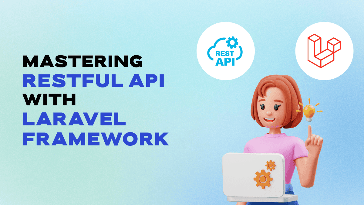 mastering-res-tful-api-development-with-laravel-framework