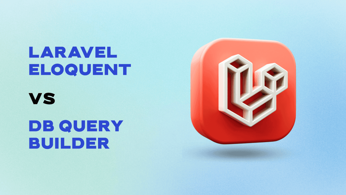laravel-eloquent-vs-db-query-builder