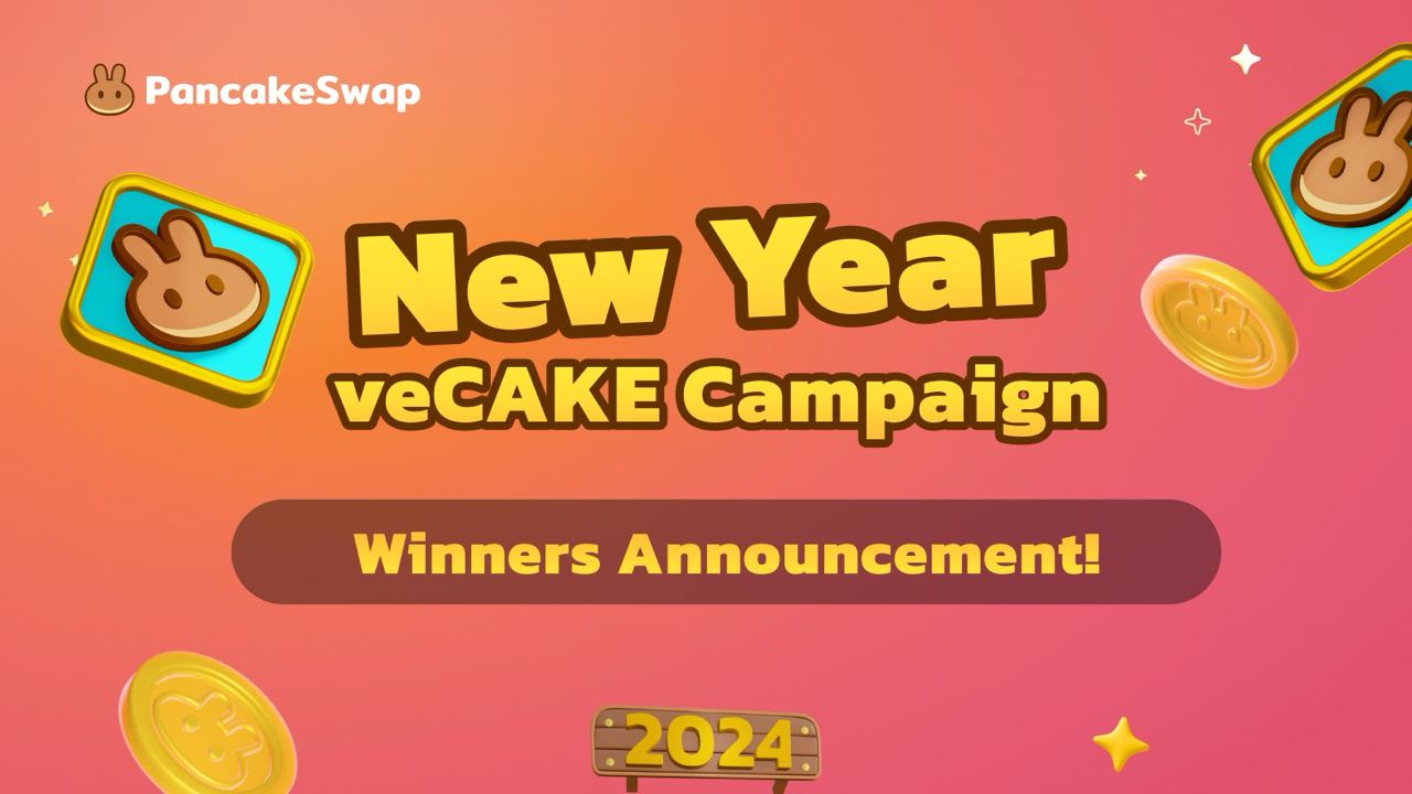 Presenting the Winners of the PancakeSwap New Year's Campaign PancakeSwap
