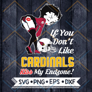 Betty Boop Svg, If You Don't Like Cardinals Kiss My Endzone Svg,