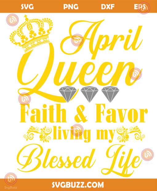 April queen faith and favor svg BD05082020