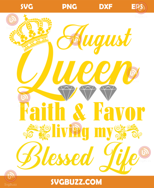 August queen faith and favor svg BD05082020