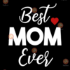 Best mom ever svg MD13082020