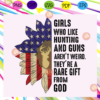 Girls Who Like Hunting And Guns Svg IN22072020