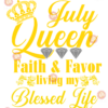 July queen faith and favor svg BD05082020
