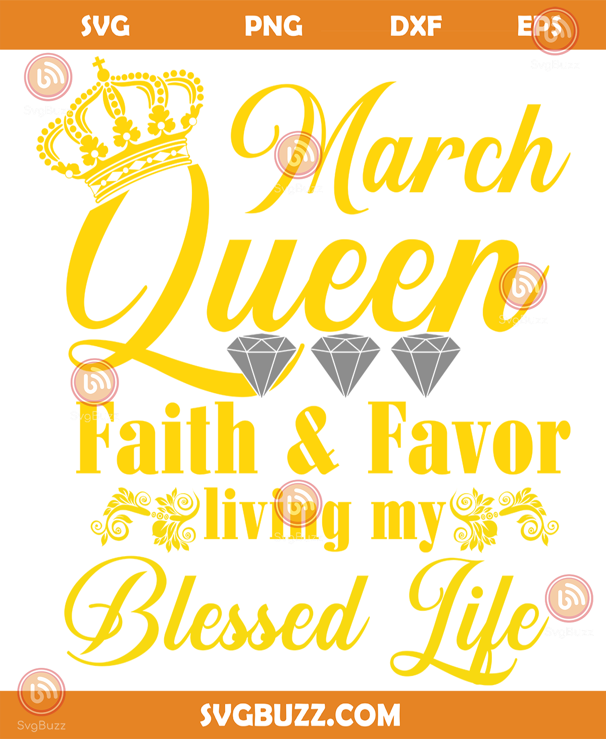March queen faith and favor svg BD05082020