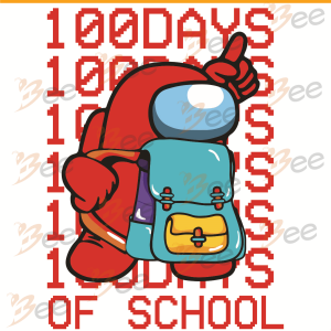 100 Days Of School svg, Trending Svg, 100 Days Of School Svg, Among
