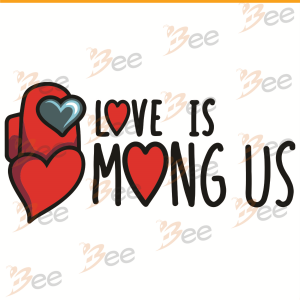 Love Is Mong Us Layered Svg, Valentine Svg, Among Us Svg, Among Us