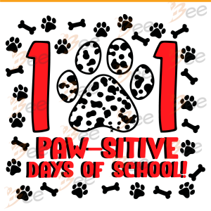 101 Pawsitive Days Of School Svg, Trending Svg, 101 Days Of School,