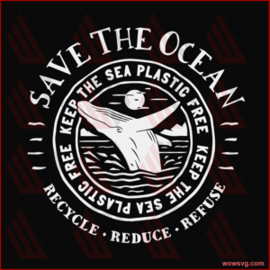 Save the ocean keep the sea plastic free SVG Files For Silhouette,