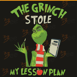 The Grinch Stole My Lesson Plan Svg, Christmas Svg, The Grinch Svg,